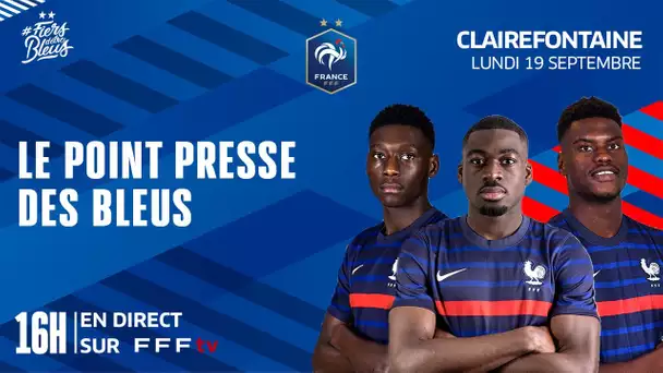 Conférence de presse des Bleus I Équipe de France 2022