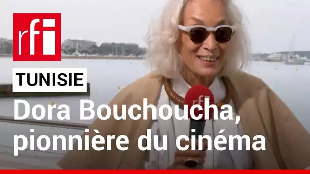 Dora Bouchoucha, pionnière du cinéma d'auteur en Tunisie • RFI