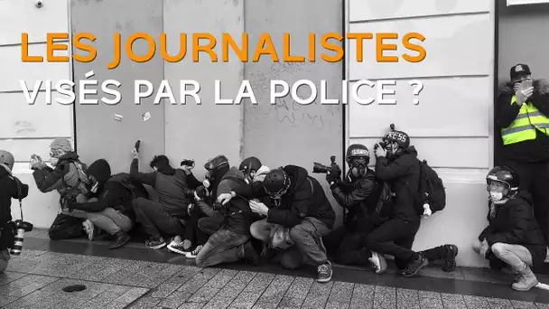 Répression policière : les journalistes dans le viseur ?