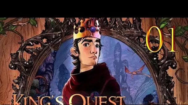 King&#039;s Quest Chapitre 2 - EP1 - 'Je voulais déjà être roi'