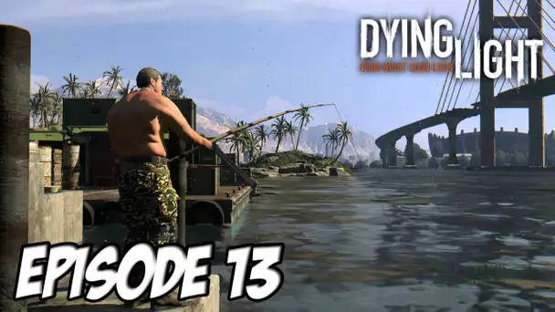 Dying Light - Dans la tête d&#039;un zombie | Episode 13