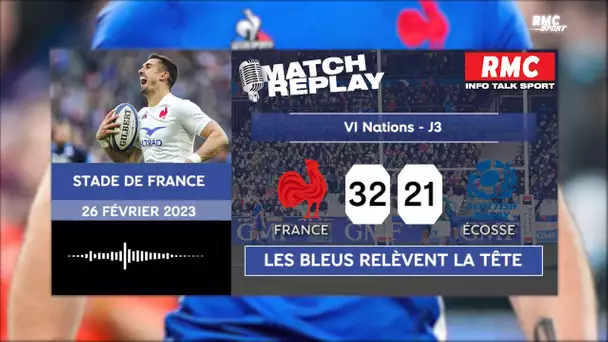 France 32-21 Écosse : Les Bleus se relancent dans le VI Nations, le match replay