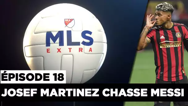 MLS Extra : Josef Martinez chasse Lionel Messi !