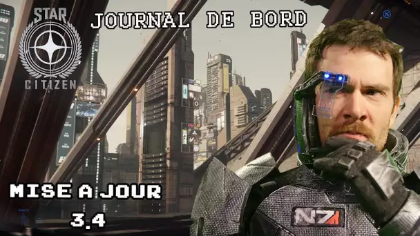 STAR CITIZEN - Journal de Bord 3.4