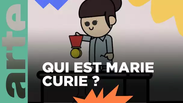 Dossier : qui était Marie Curie ? | ARTE Family