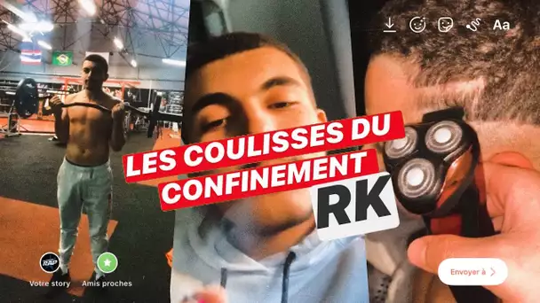 Les coulisses du Confinement - RK