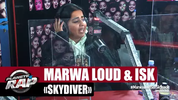Marwa Loud "Skydiver" ft ISK #PlanèteRap