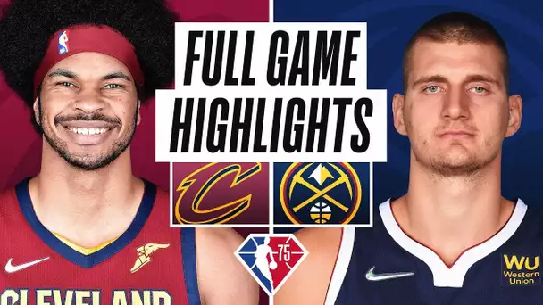 CAVALIERS at NUGGETS | FULL GAME HIGHLIGHTS | October 25, 2021