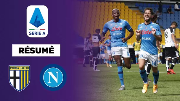 Résumé - Serie A : Le Napoli l'emporte sur la pelouse de Parme !