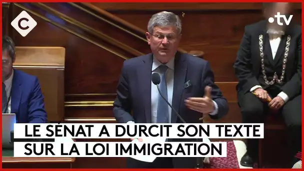 Loi immigration : le Sénat durcit considérablement le texte - L’Édito - C à vous - 08/11/2023