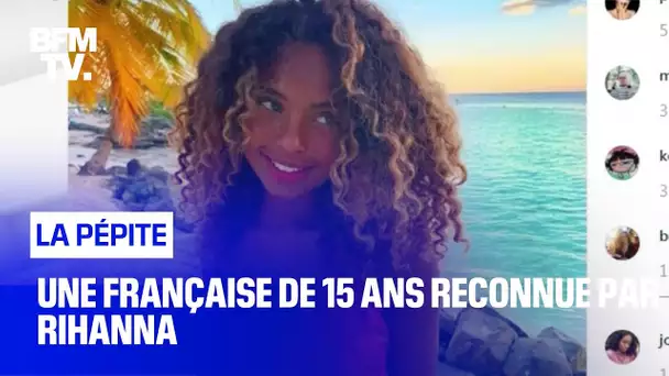 Une Française de 15 ans reconnue par Rihanna