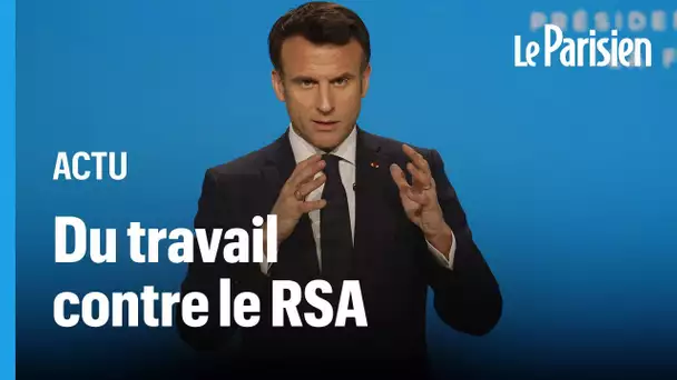 Présidentielle : Emmanuel Macron souhaite durcir les conditions d’accès au RSA