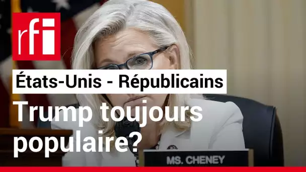 États-Unis: Trump toujours populaire chez les Républicains? • RFI