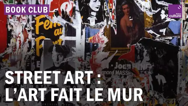 Street art : quand les murs réenchantent la ville