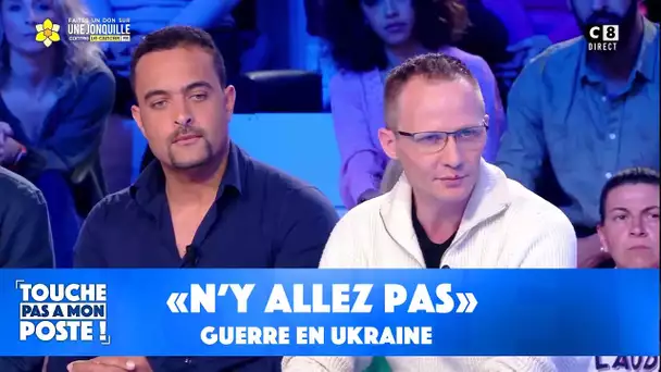 TPMP Rewind : "N'y allez pas", ils racontent l'horreur en Ukraine