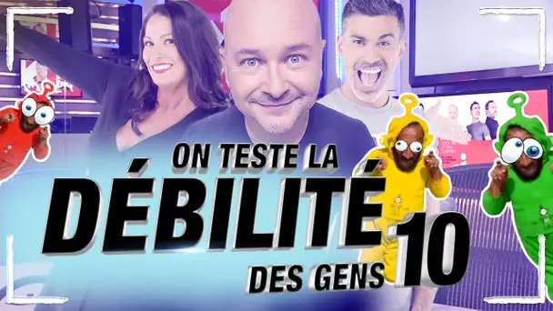 ON TESTE LA DÉBILITÉ DES GENS ! TÉLÉTEUBÉS #10
