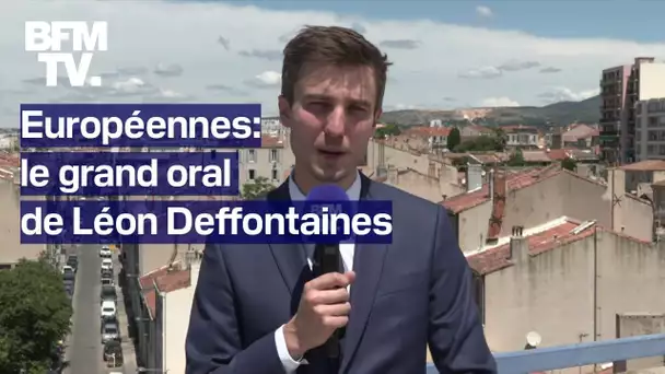 Européennes: le grand oral de Léon Deffontaines