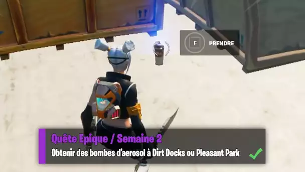 "OBTENIR DES BOMBES D'AEROSOL A DIRTY DOCKS OU PLEASANT PARK" (FORTNITE DEFIS SEMAINE 2 SAISON 7)