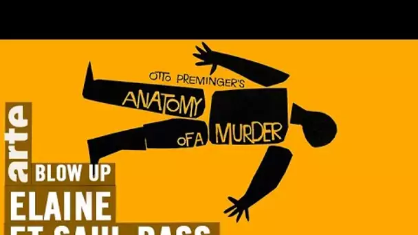 Les Génériques de Saul et Elaine Bass - Blow Up - ARTE