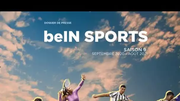 #RentréebeIN : Découvrez tout ce qui vous attend cette saison sur beIN SPORTS