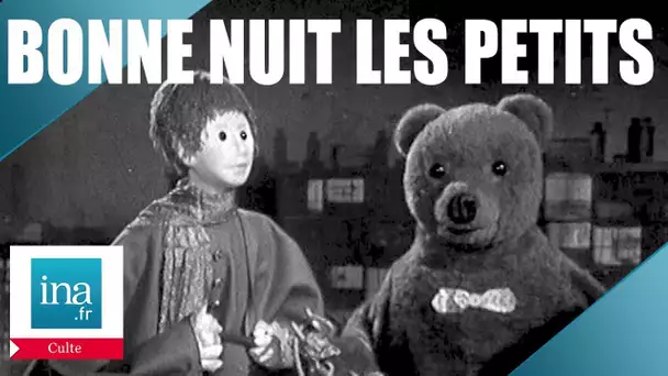 "Bonne nuit les petits", le best of | Archive INA