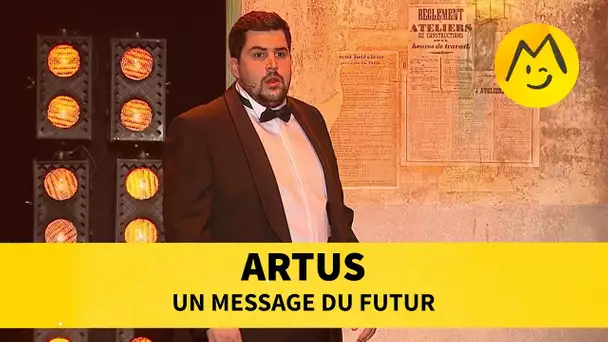 Artus - Message du futur