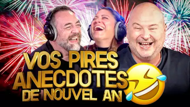 VOS PIRES ANECDOTES DE NOUVEL AN !