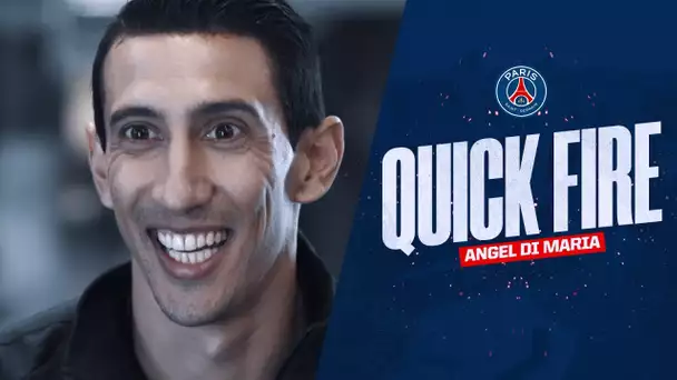 QUICK FIRE 🏃‍♂️🔥avec Ángel Di María