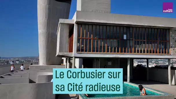 Le Corbusier : l'habitat de service public à la Cité radieuse, à Marseille #CulturePrime