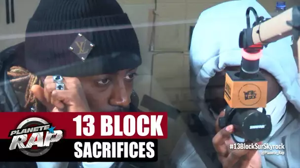 13 Block "Sacrifices" #PlanèteRap