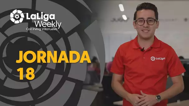 LaLiga Weekly Jornada 18