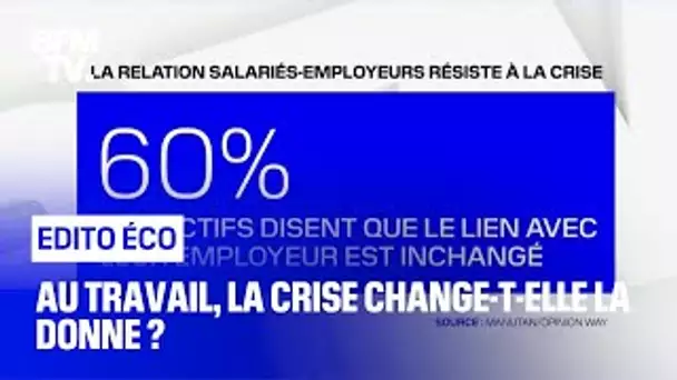 Au Travail, la crise change-t-elle la donne ?