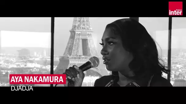 "Djadja" : Aya Nakamura en live pour France Inter - POP UP !