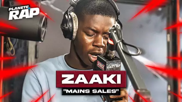 [EXCLU] Zaaki - Mains sales #PlanèteRap