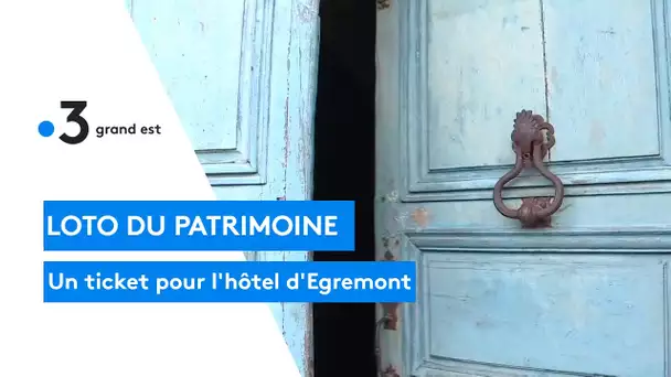 L'hôtel d'Egremont à Marville dans la nouvelle sélection du loto du patrimoine