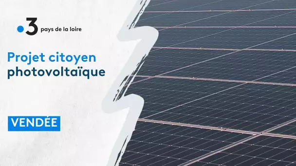 Un projet citoyen photovoltaïque en Vendée