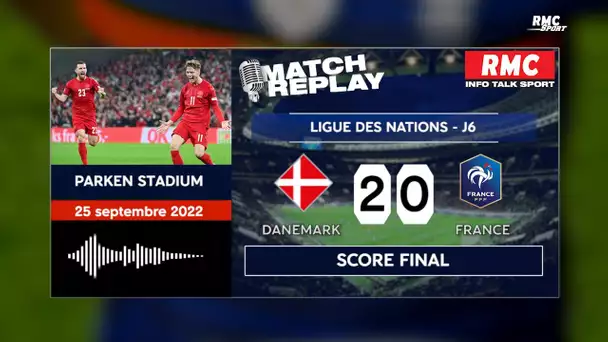 Danemark 2-0 France : La défaite des Bleus avec les commentaires RMC