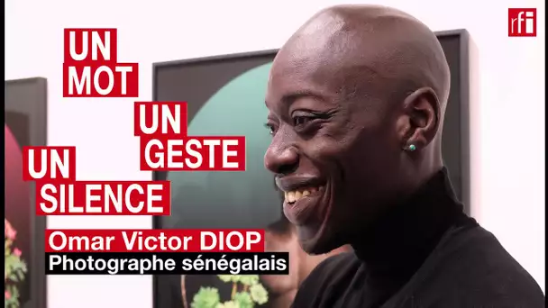 Omar Victor Diop, le photographe sénégalais en un mot, un geste et un silence • RFI