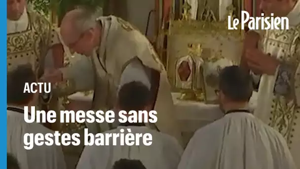 Prêtres et fidèles sans masques, pas de distanciation... Une messe sans règles sanitaires céléb