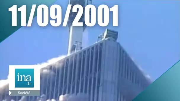 11 septembre 2001 résumé des attaques kamikazes | Archive INA