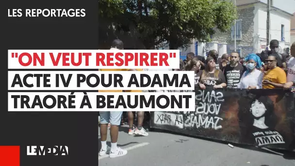 "ON VEUT RESPIRER" ACTE IV POUR ADAMA TRAORÉ À BEAUMONT