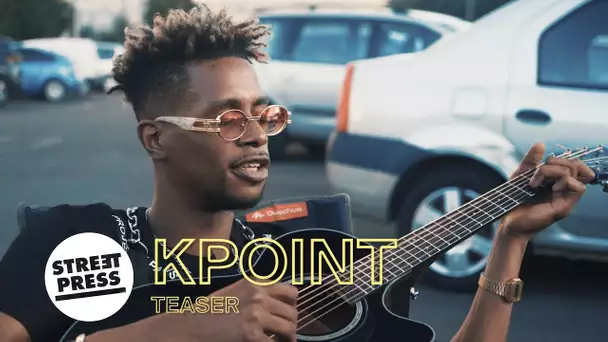 K-Point, le mini documentaire | Teaser [Freestyle]