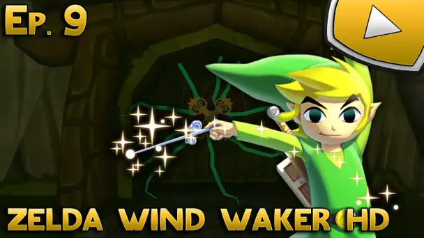 Zelda Wind Waker HD : Les Bois Défendus | Episode 9 - Let&#039;s Play