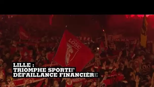 Lille au sommet de la Ligue 1, mais dans un gouffre financier