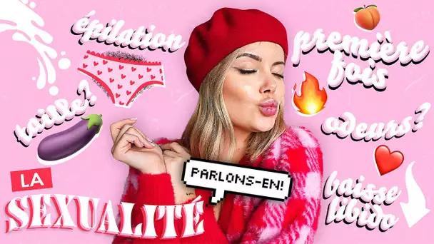 La Sexualité : Parlons-en ! 🍑🍆🔥❤️