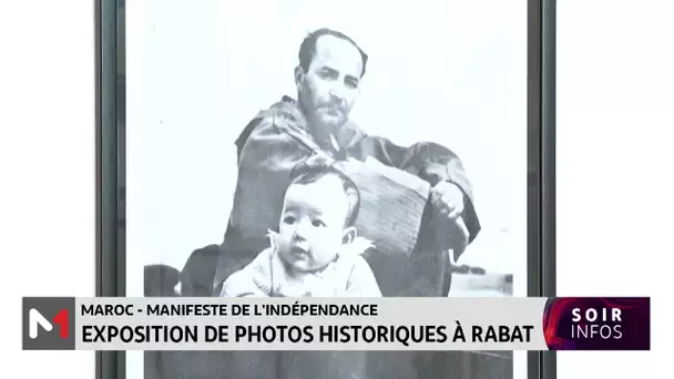 Manifeste de l´indépendance : Exposition de photos historiques à Rabat