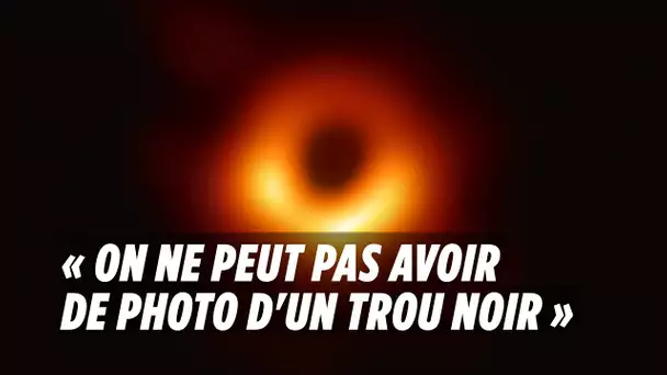 Pourquoi « On ne peut pas prendre de photo d&#039;un trou noir »