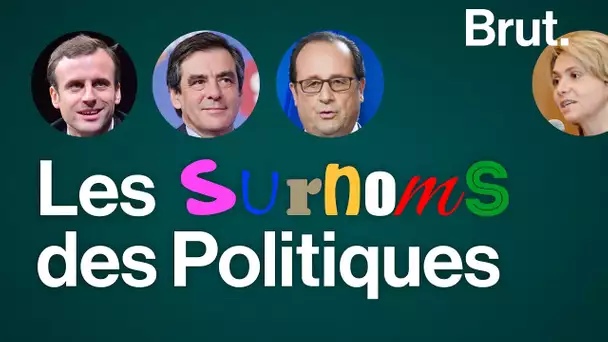 Les surnoms des Politiques