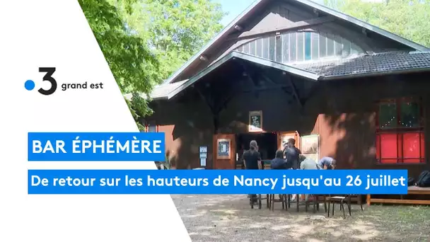 Nancy : un bar éphémère les hauteurs de la ville jusque fin juillet