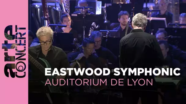 Eastwood Symphonic - ARTE Concert